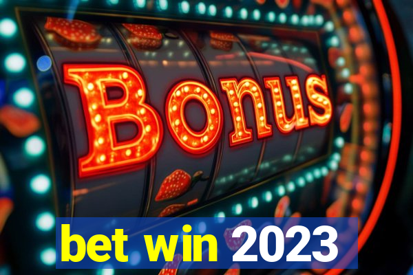 bet win 2023